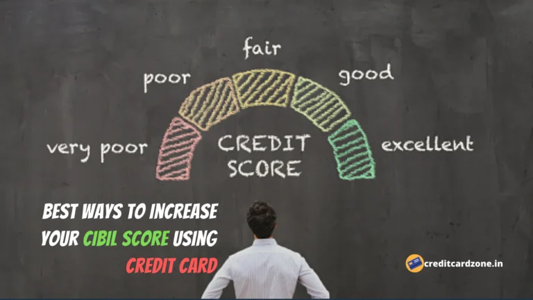 Best-Ways-to-Increase-your-CIBIL-Score-using-Credit-Card-Faster