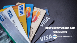 Best Credit Cards for Beginners